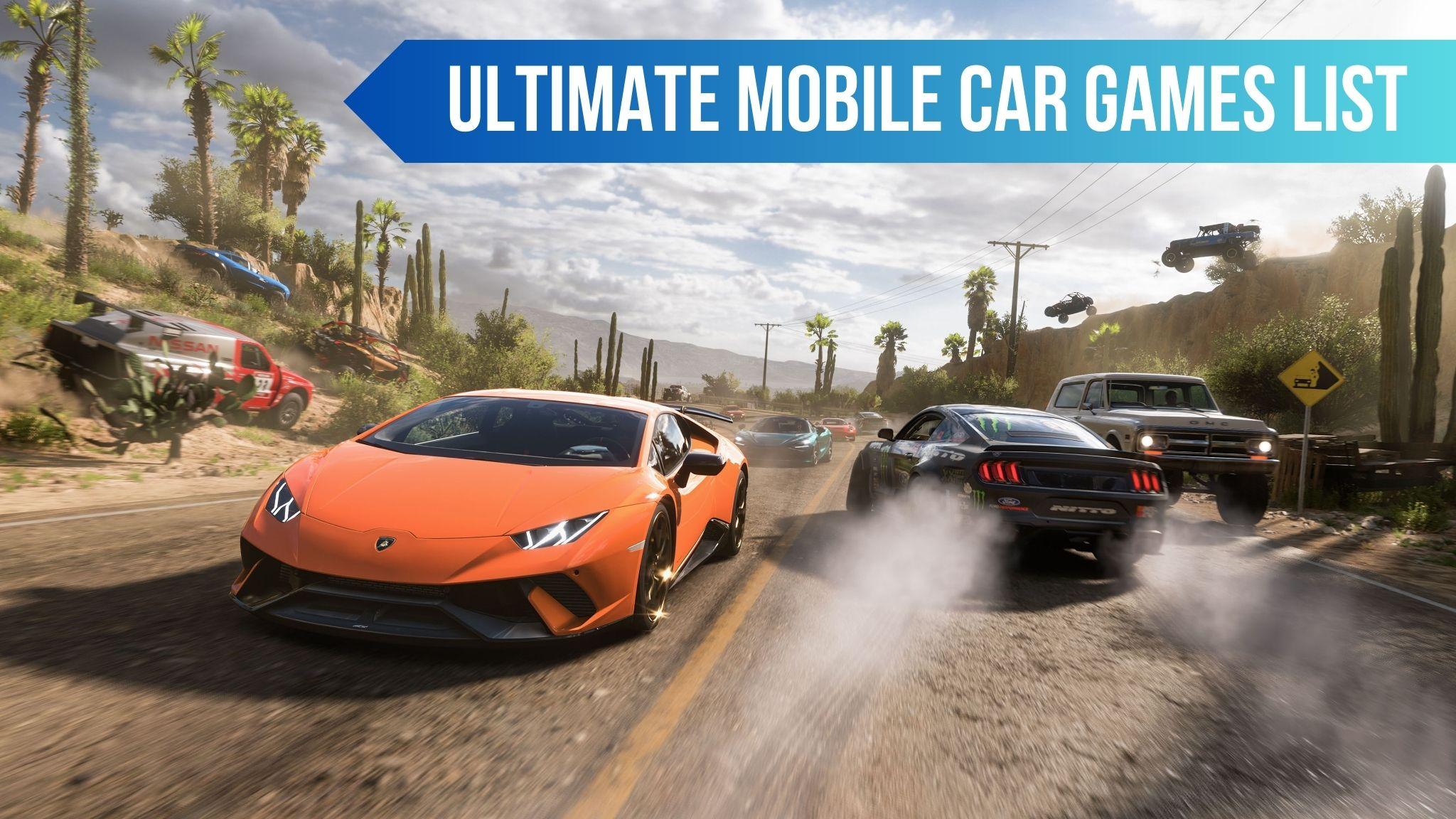 Ultimate Mobile Car Games List 8 Ultimate games list
